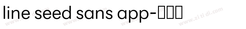 line seed sans app字体转换